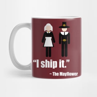 I Ship It - Mayflower Pilgrim Thanksgiving Tee Mug